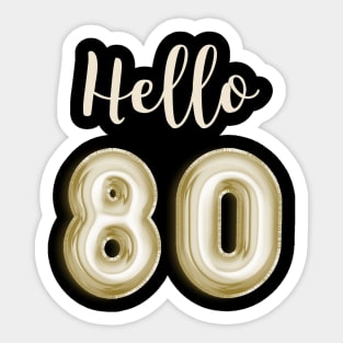 Funny 80th Birthday Sticker